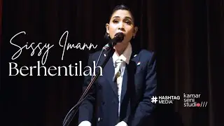 KSSLS #176 - SISSY IMANN - BERHENTILAH