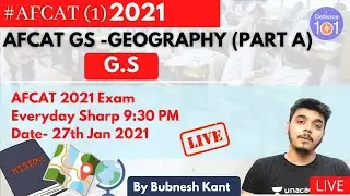 AFCAT GS -GEOGRAPHY (PART A) | General Studies | Target AFCAT (I) 2021 | Bubnesh Kant