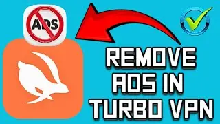 How to Block Ads in Turbo VPN app | Remove Turbo VPN Ads
