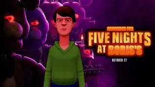 Grounded For Five Nights At Boris's [If Boris Was In The FNAF Movie]