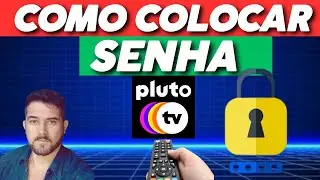 como colocar senha e bloquear canais da Pluto tv