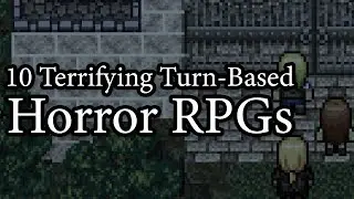10 Terrifying Turn-Based Horror RPGs