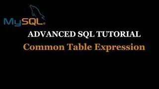 CTE (Common Table Expression) In SQL | SQL WITH Clause with examples