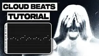 How To Make Cloud Rap Beats in FL Studio
