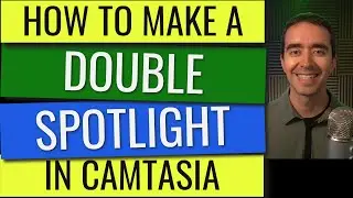How to Create a Double Spotlight Effect in Camtasia