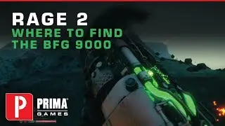 Rage 2 - Where To Find the BFG 9000