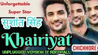 New Unplugged version Khairiyat|Sushant singh Shraddha kapoor|Chichore|Rdforall