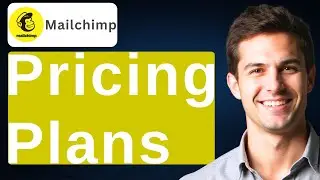 Mailchimp Pricing Plans [2025 Guide]