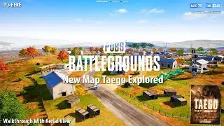 PUBG Battlegrounds TAEGO Map Explored | New Vibrant Graphics | Smooth Gameplay | Soon On BGMI
