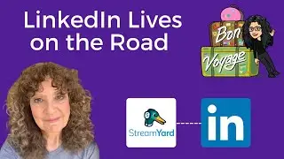 LinkedIn Lives on the Road - Lesson Learned