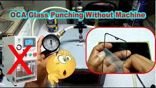 oca glass punching without machine