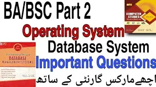 BA/BSC Part 2 Computer Science Operating System & DataBase System Important Questions  Exams 2021