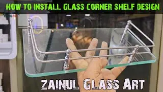 how to install glass corner self design|| bathroom top glass corner shelf corner installation.
