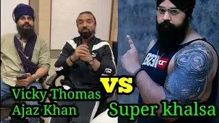 Vicky Thomas Singh Challenge Super khalsa / Challenge Accepted by Super khalsa