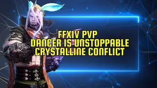 Crystalline Conflict Dancer Educational Guide FFXIV PVP