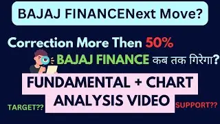 BAJAJ FINANCE Fundamental + Chart Analysis Video 2024 |BAJAJ FINANCE Next Move In Hindi