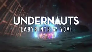 Undernauts: Labyrinth of Yomi - Official Trailer (Various Platforms)