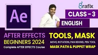 After Effects for Beginners in English Class 3, Full Tutorial 2024 | Move, Rotation, Masking Control