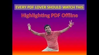 Highlight Your PDF Offline Just In One Minute