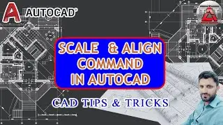 How to Scale in AutoCAD | How to Align in AutoCAD Wi CAD Tips & Tricks 