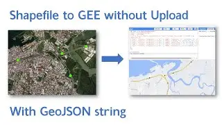 Add Shapefile to Google Earth Engine without Upload | GeoJSON