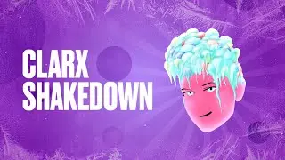 Clarx - Shakedown