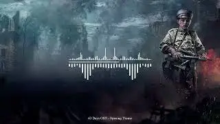 63 days OST - Opening Theme
