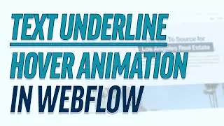 Webflow Underline Animation Tutorial | Webflow Text Hover Effects
