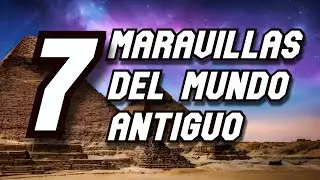 7 Maravillas del mundo Antiguo
