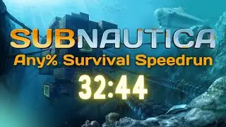 [Personal Best] Subnautica Any% Survival Speedrun in 32:44