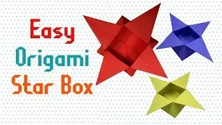 Easy Origami Star Box Instructions - DIY How To Make an Origami Star Box - Origami Star Box Tutorial