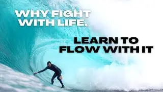 Why to Fight with Life, Learn to Flow with it | Philosophy of Life | #factsdecoded