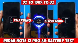 Redmi Note 12 Pro 5G Battery Drain and Charging Test 🔋⚡ | 0% To 100% To 0% Battery  Test 🔋⚡🔥