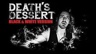 DEATH'S DESSERT - Black & White Version - designs on reality