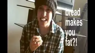 Bread makes you fat?! --nixelpixel-- version