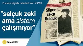 Süper Zeka Selçuk | Fuckup Nights Istanbul Vol. XXVIII