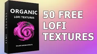Download 50 Free Lofi Sound Effects | Lofi Textures