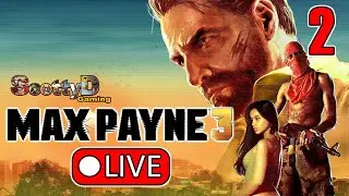 🔴LIVE Max Payne 3, Part 2 / Can We Save The Only Girl Left? (Full Game)