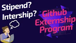 Github Externship Program for Indian Students 😲 || Stipend??💰💰