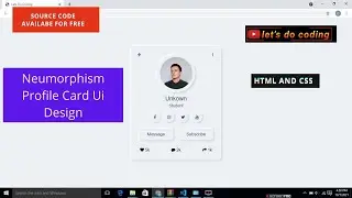 Neumorphism Profile Card Ui Design Using Html And Css || lets Do coding