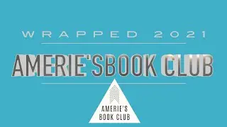 AMERIE'S BOOK CLUB Wrapped 2021! 