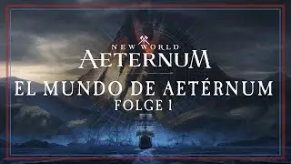 El mundo de Aeternum, episodio 1