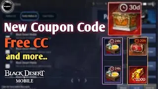 New COUPON CODE | Free CC and more....... | Black Desert Mobile