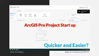 [QuickTip] - ArcGIS Pro Project Start Up - make it quicker