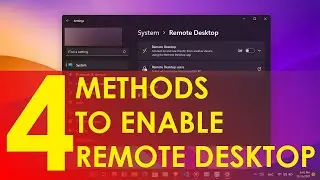 4 methods to Enable Remote Desktop in Windows