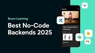 Best No-Code Backends for Bravo Studio 2025