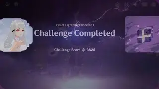 Genshin Impact | Hypostatic Symphony | Challenge 1 - 3825 Score | Violet Lightning Concerto I