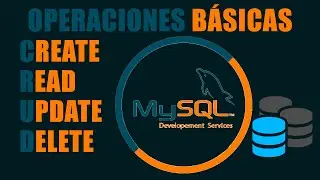 Aprende a realizar Operaciones básicas con MySQL
