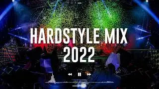 EUPHORIC HARDSTYLE MIX 2022 | HARDSTYLE REMIXES OF POPULAR & FAMOUS SONGS