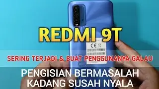 REDMI 9T | PENGISIAN BERMASALAH | CHARGING TROUBLE | KADANG SUSAH NYALA